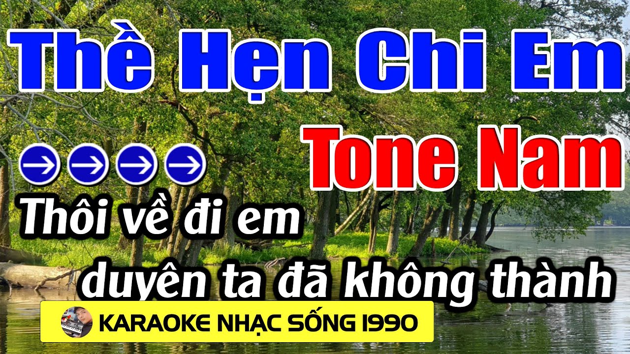 Thề Hẹn Chi Em - Karaoke Tone Nam - Karaoke Nhạc Sống 1990 - Beat Mới
