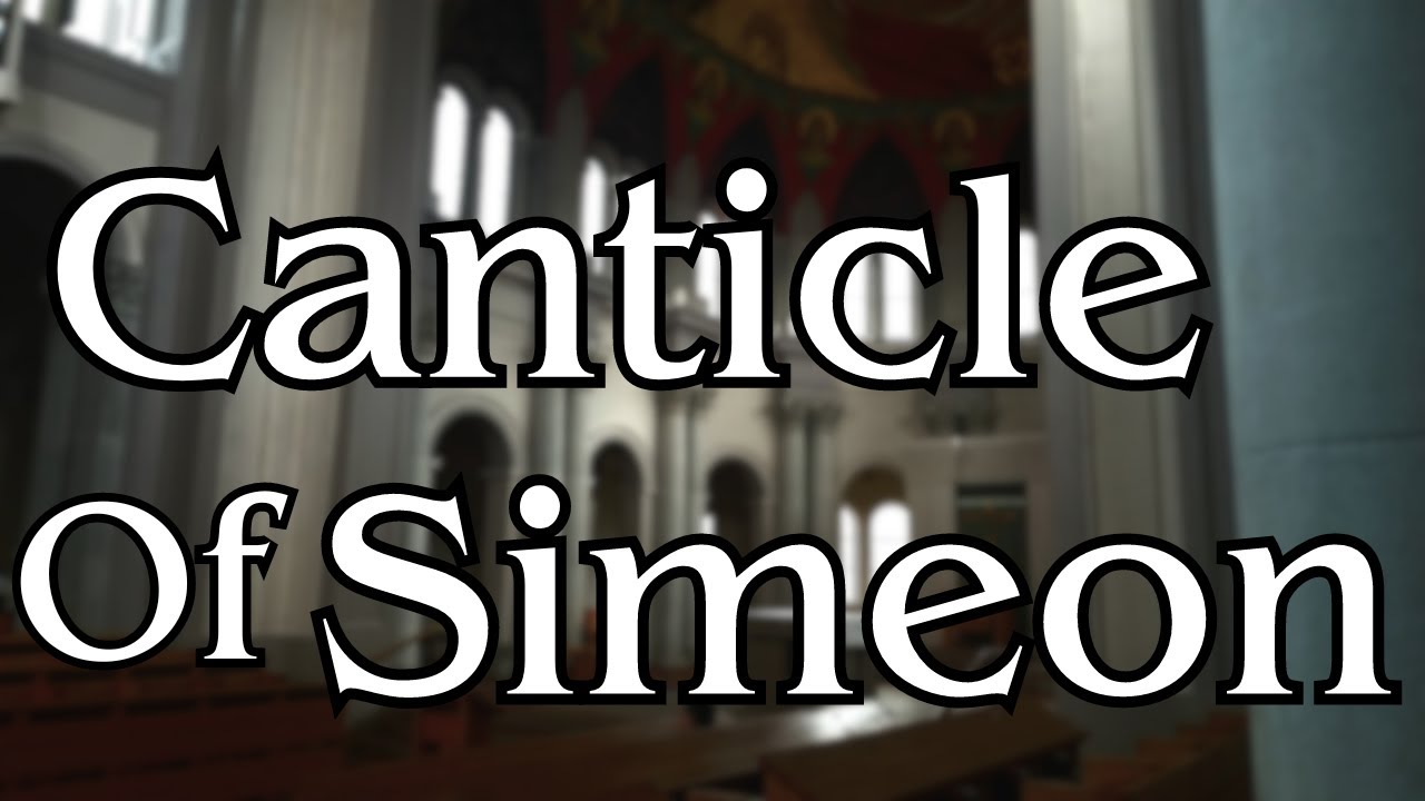 Nunc Dimittis (Canticle of Simeon) SJASC Schola Cantorum