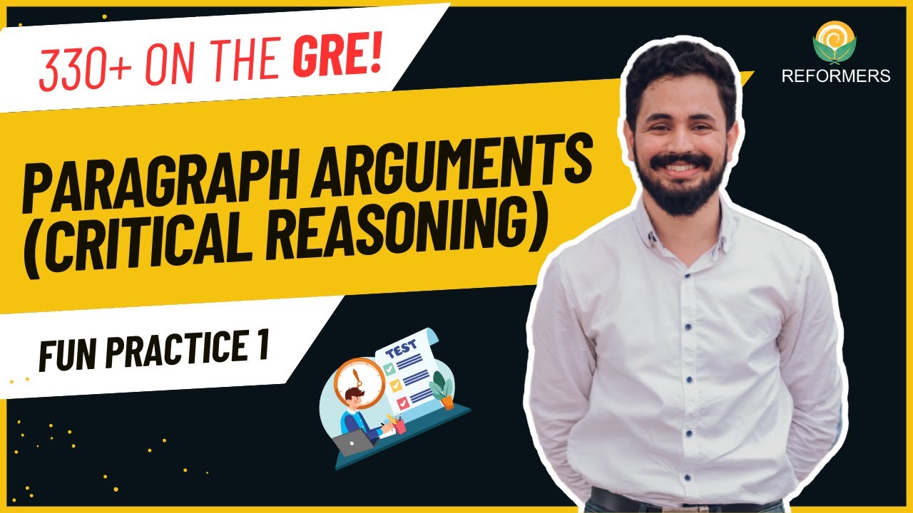 GRE Verbal Practice: Paragraph Argument &ndash; Session 1 with Real GRE-Style Questions & Solutions