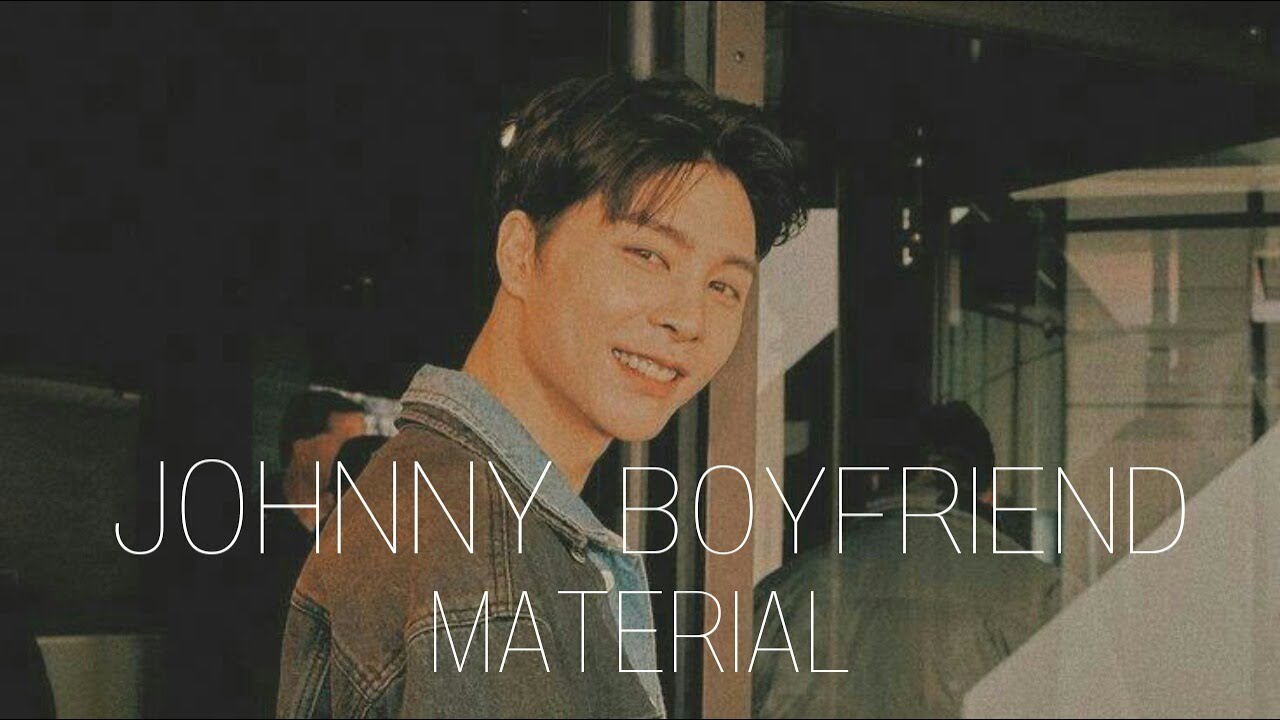 JOHNNY BOYFRIEND MATERIAL