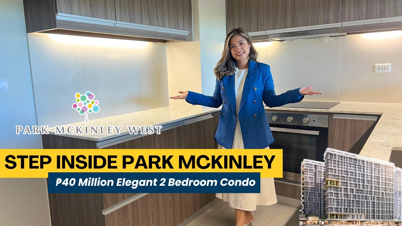 Condo Tour: 2 Bedroom Condo in Park Mckinley West | Ready For Occupancy Condo in BGC