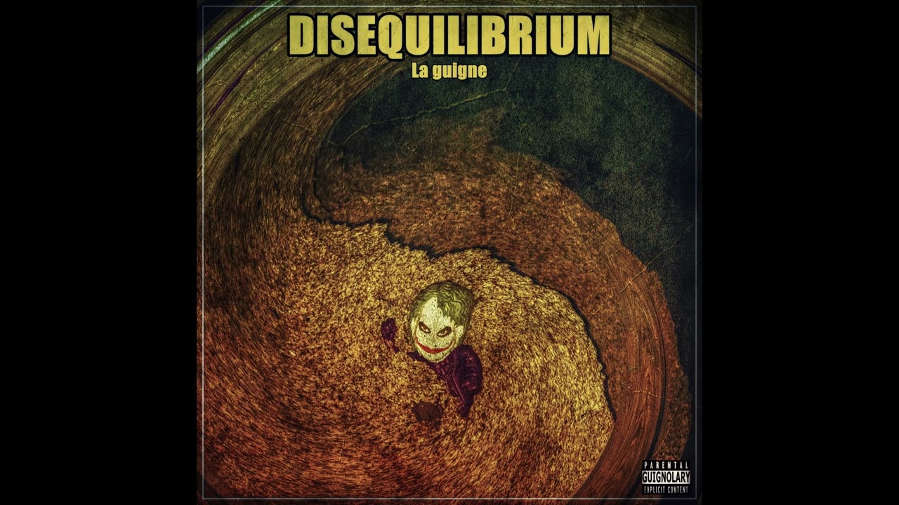 DISEQUILIBRIUM - La guigne