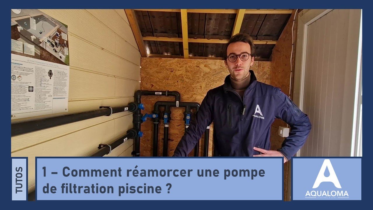 Comment r&eacute;amorcer une pompe de filtration piscine ?
