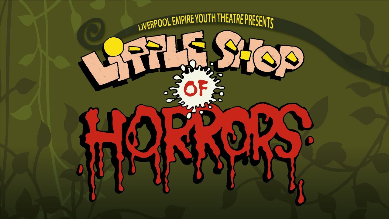 Liverpool Empire Youth Theatre - Little Shop of Horrors Rehearsals