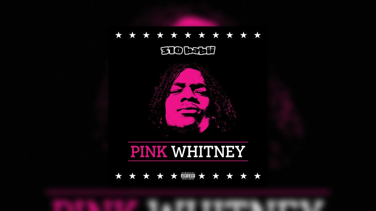 310babii - Pink Whitney