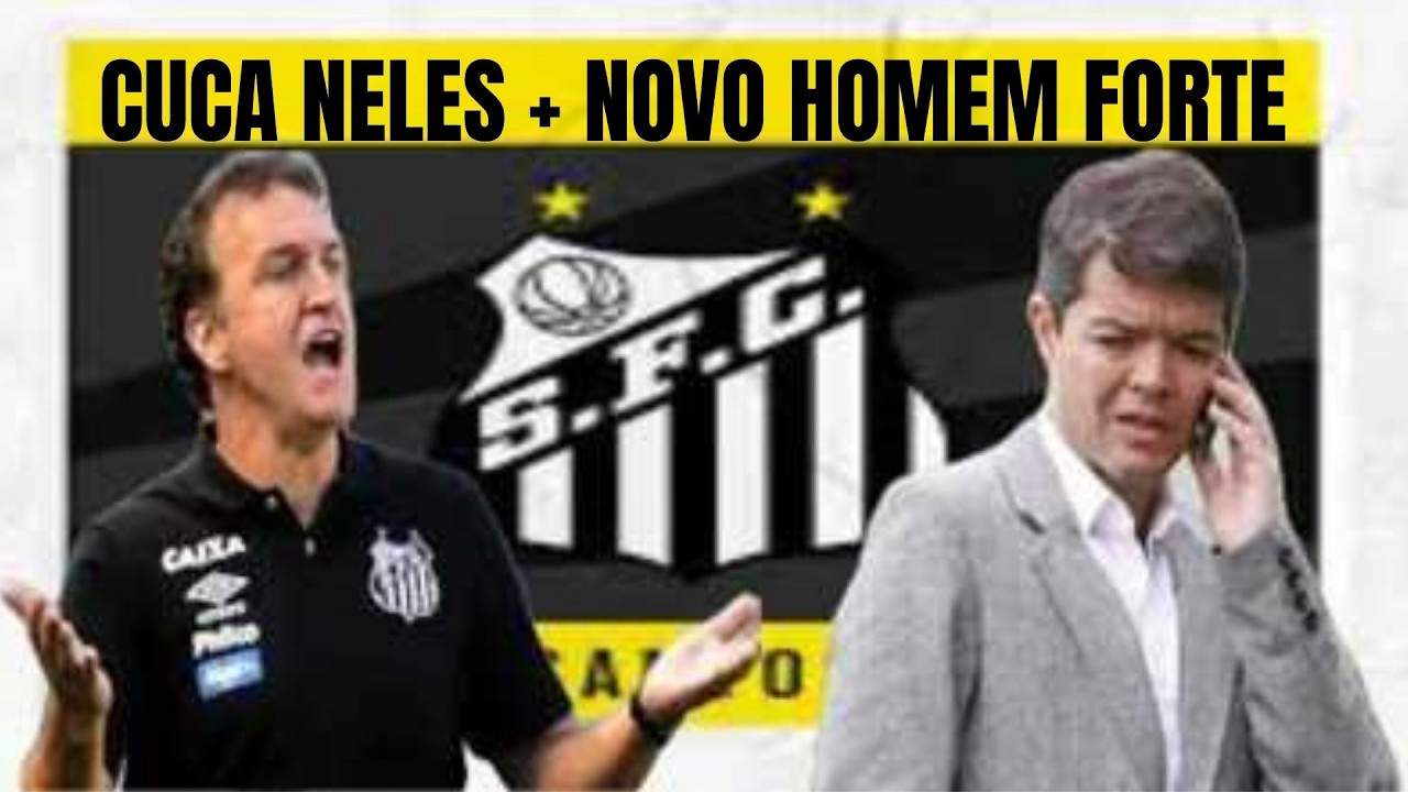 VEM AÍ UM NOVO SANTOS CUCA CABELINHO DE BONECA + NOVO CEO DO SPORT PODE PINTAR NA VILA