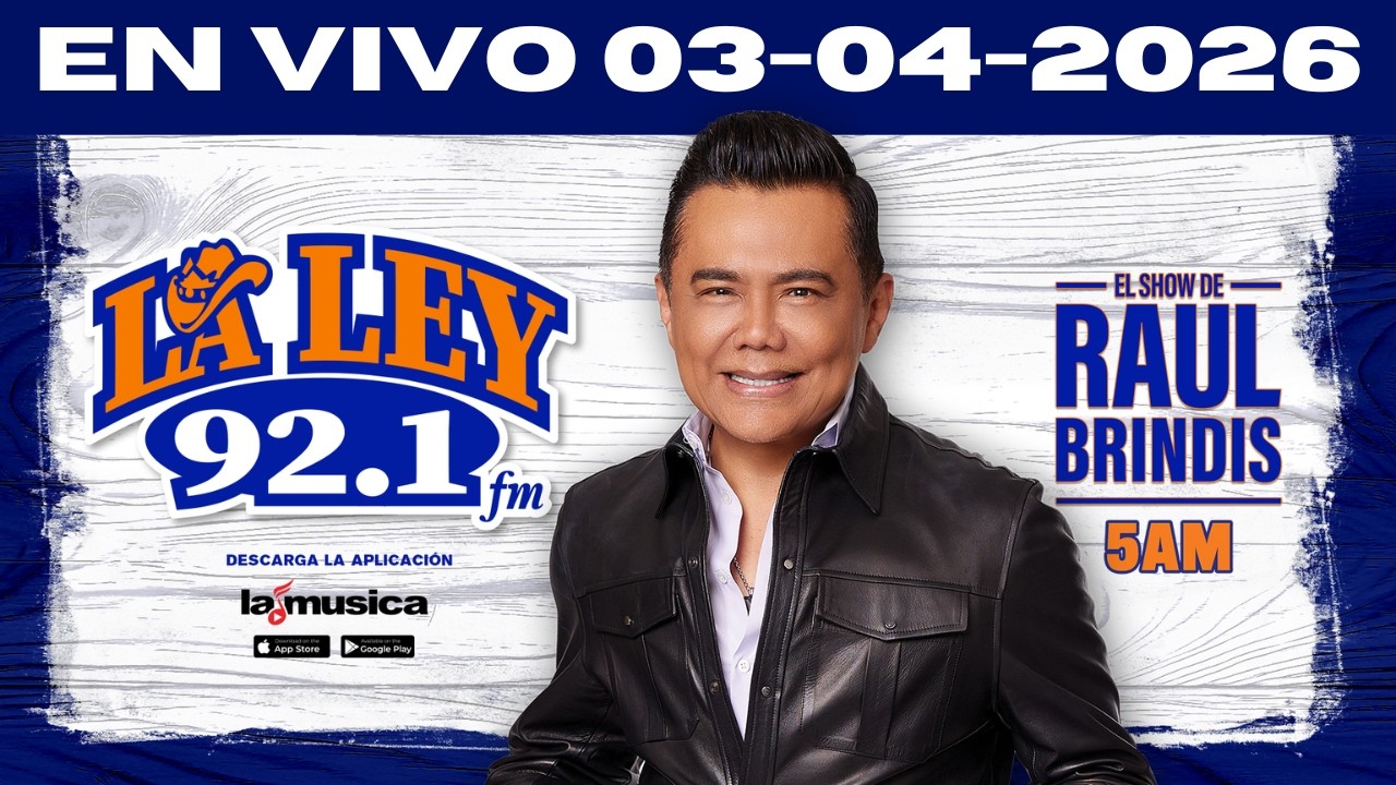 EN VIVO El Show de Raul Brindis La Ley 92.1 Houston