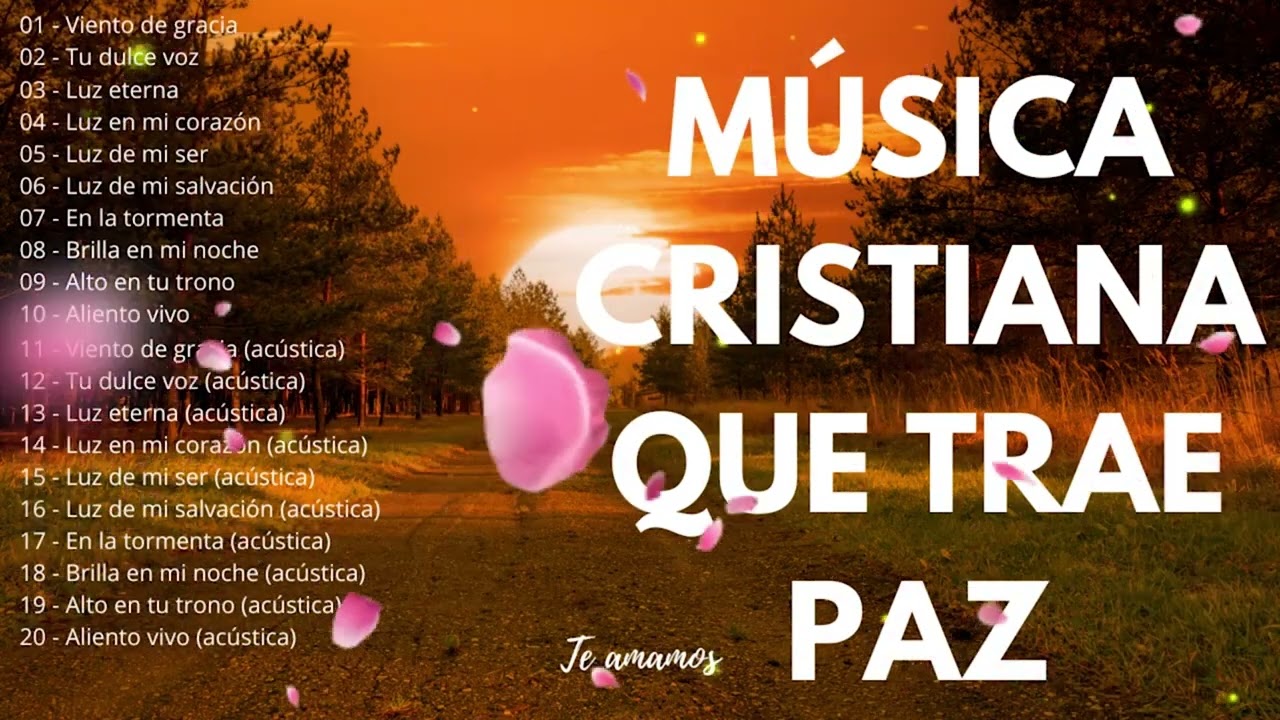 Alabanzas Cristianas de la Mañana para darle Fuerza y Alegría a tu día ✨
