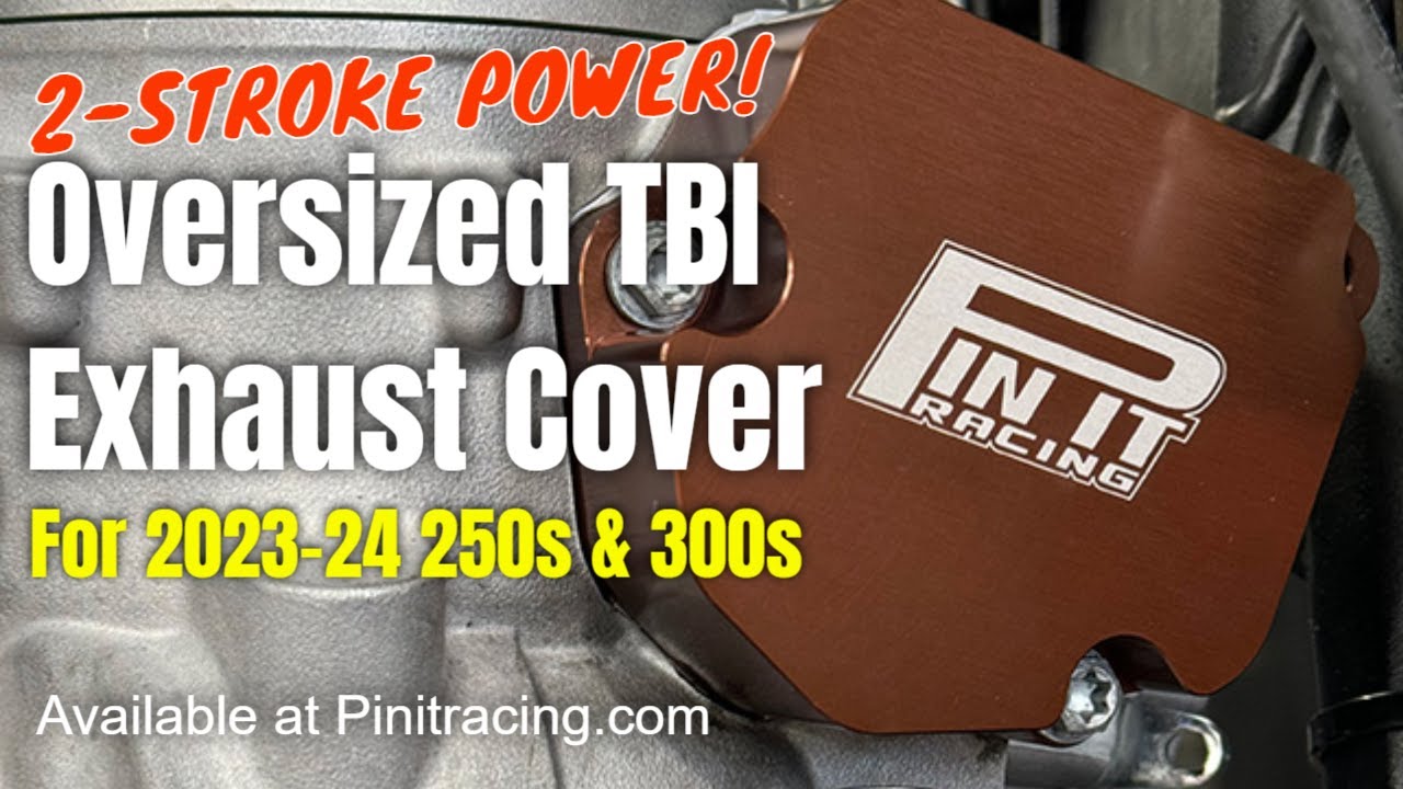 Oversized Exhaust Valve Cover for 2023-2024 TBI 250 & 300 Bikes | Gain Bottom and Mid Range Power