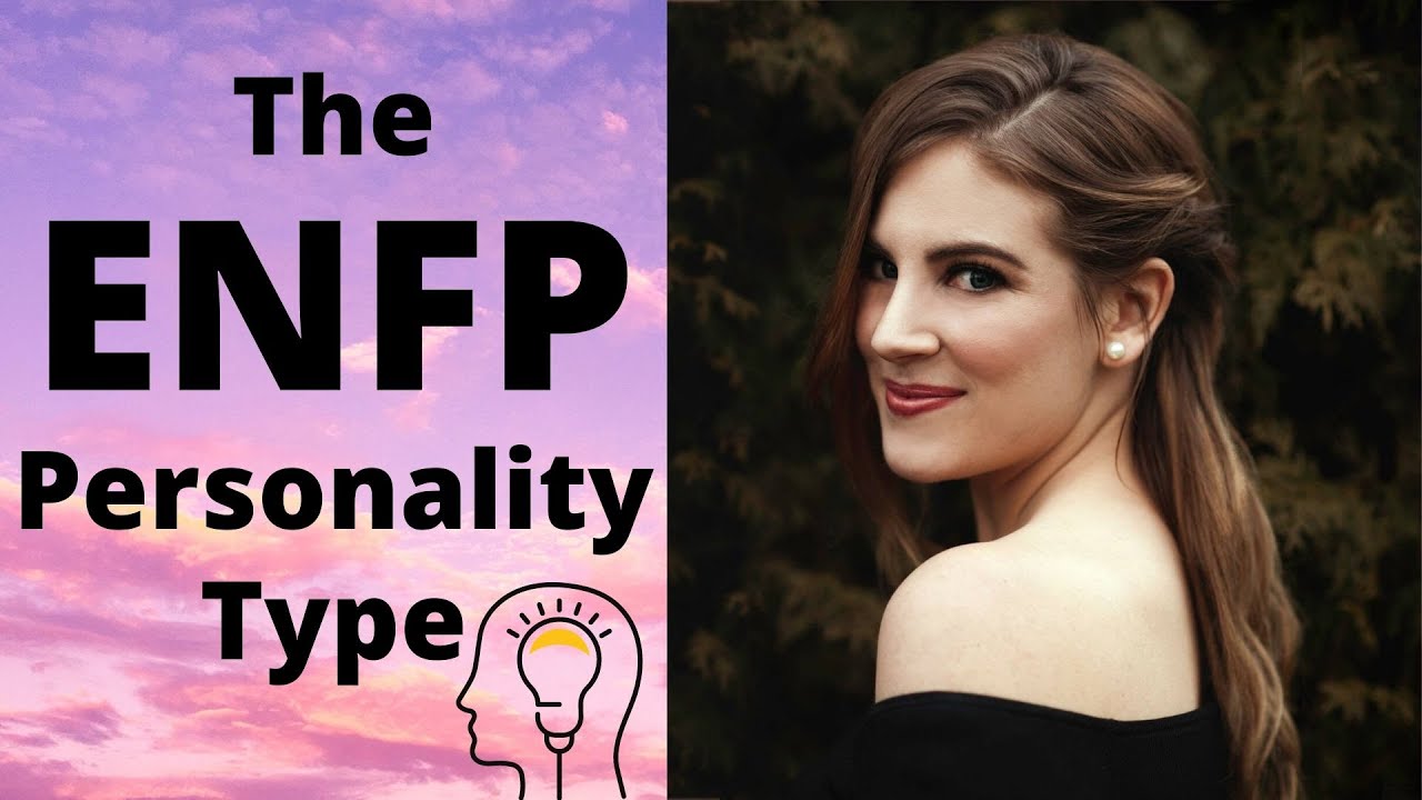 The ENFP Personality Type 
