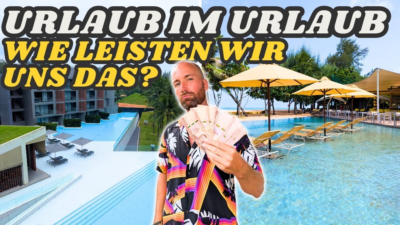 Urlaub im Urlaub 🫣 La Vela Khao Lak 🏖️ Wie können wir uns das leisten?