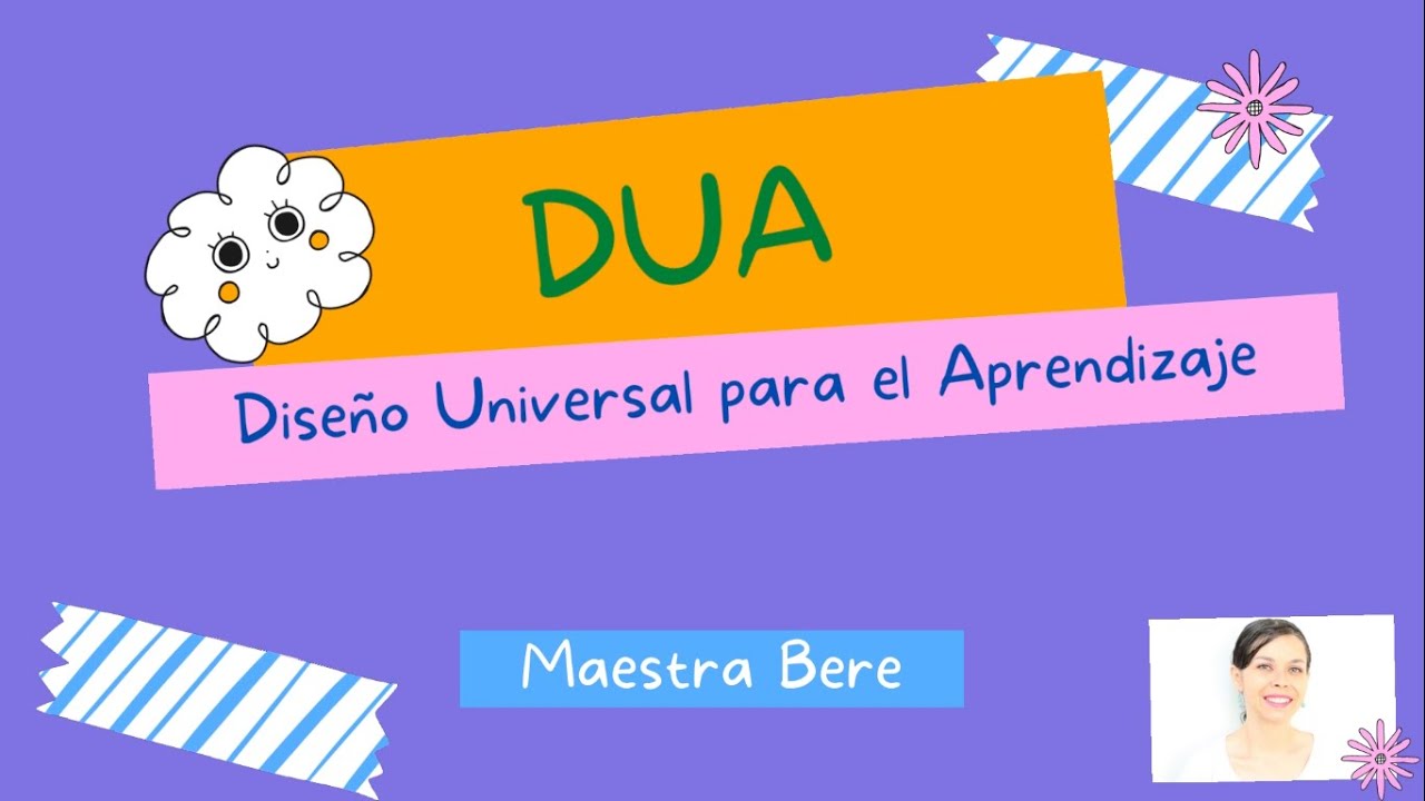 DISEÑO UNIVERSAL PARA EL APRENDIZAJE 
