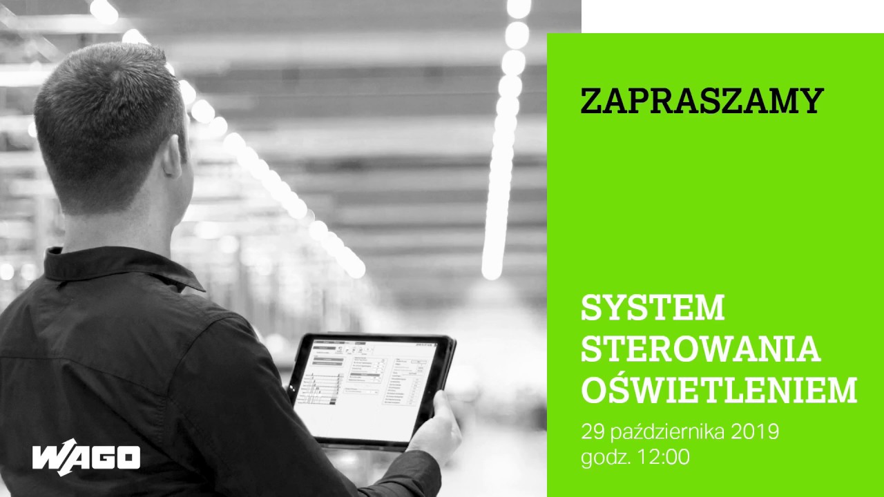 WAGOe!TV – System Sterowania Oświetleniem WLMS – krok po kroku