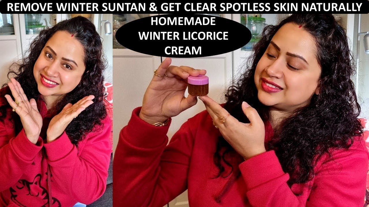 Anti Tan Skin Brightening Homemade Licorice Cream | Get Spotless Eventone Skin in 30 Days