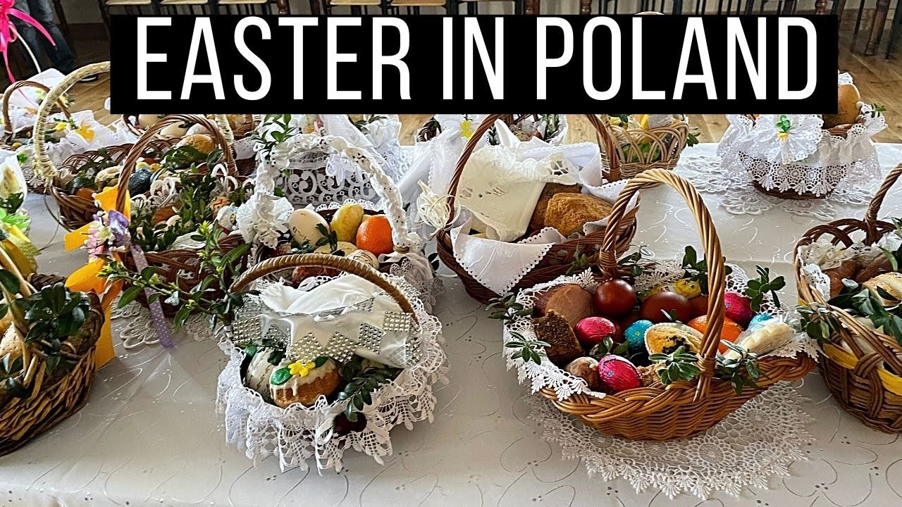 Celebrating Easter in Poland [2022]