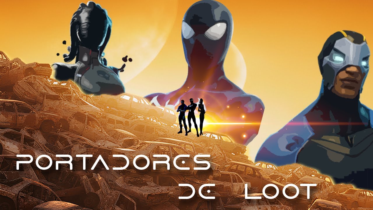 PORTADORES DE LOOT: LA PELÍCULA