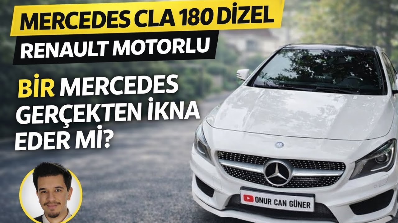 Mercedes CLA 180 Dizel – Renault Motorlu Bir Mercedes Gerçekten İkna Eder mi?