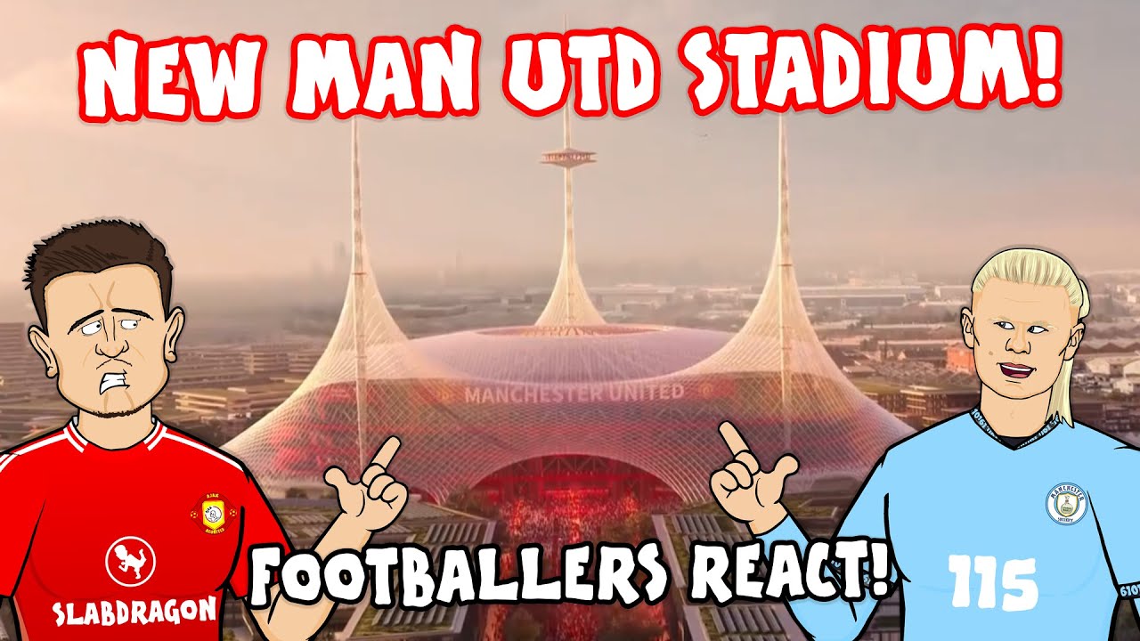 MAN UTD'S NEW STADIUM! Footballers React😂
