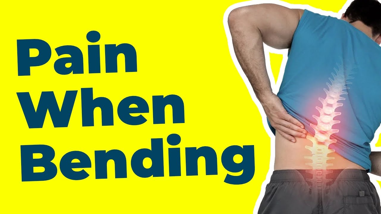 Can’t Bend Forward Without Pain? Try This