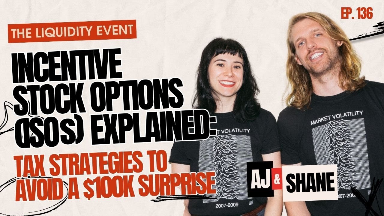 Incentive Stock Options (ISOs) Explained: Tax Strategies to Avoid a $100k Surprise | Ep 136