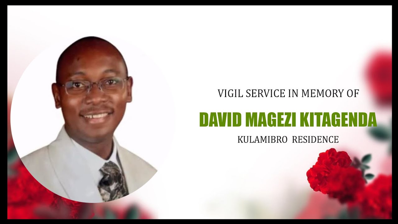VIGIL SERVICE IN MEMORY OF THE LATE DAVID MAGEZI KITAGENDA