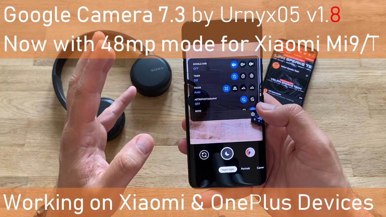 📸 Google Camera 7.3 by Urnyx05 v1.8 now with 48MP Mode! 📸
