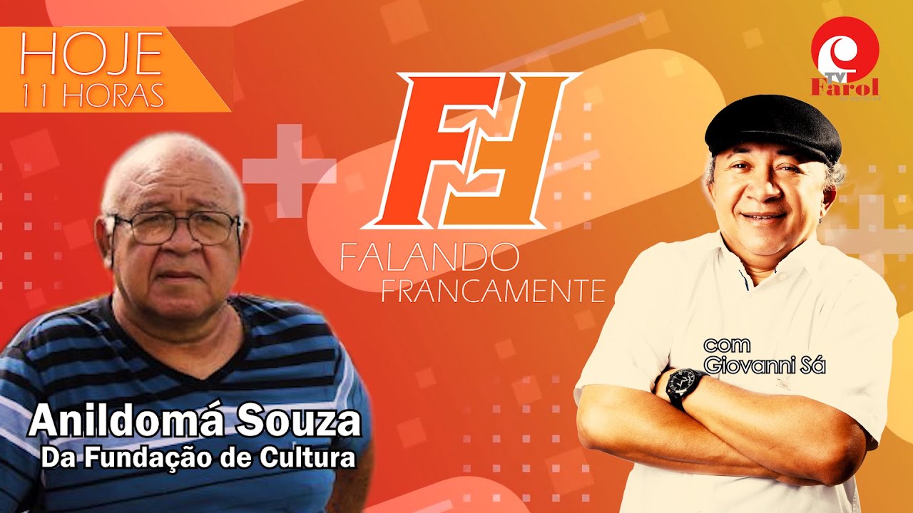 FALANDO FRANCAMENTE - com ANILDOM&Aacute; SOUZA