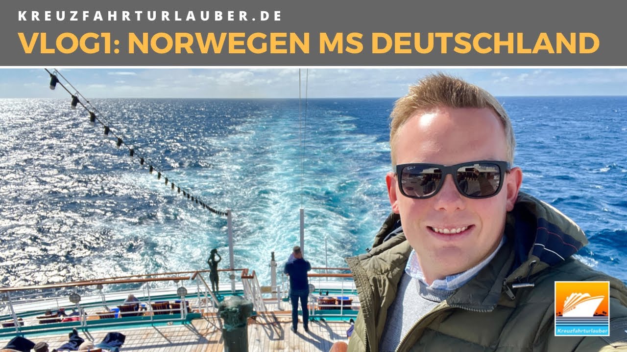 VLOG1: Zum Nordkap mit dem Klassiker MS DEUTSCHLAND - Anreise, Seetag und die Fjorde -Phoenix Reisen