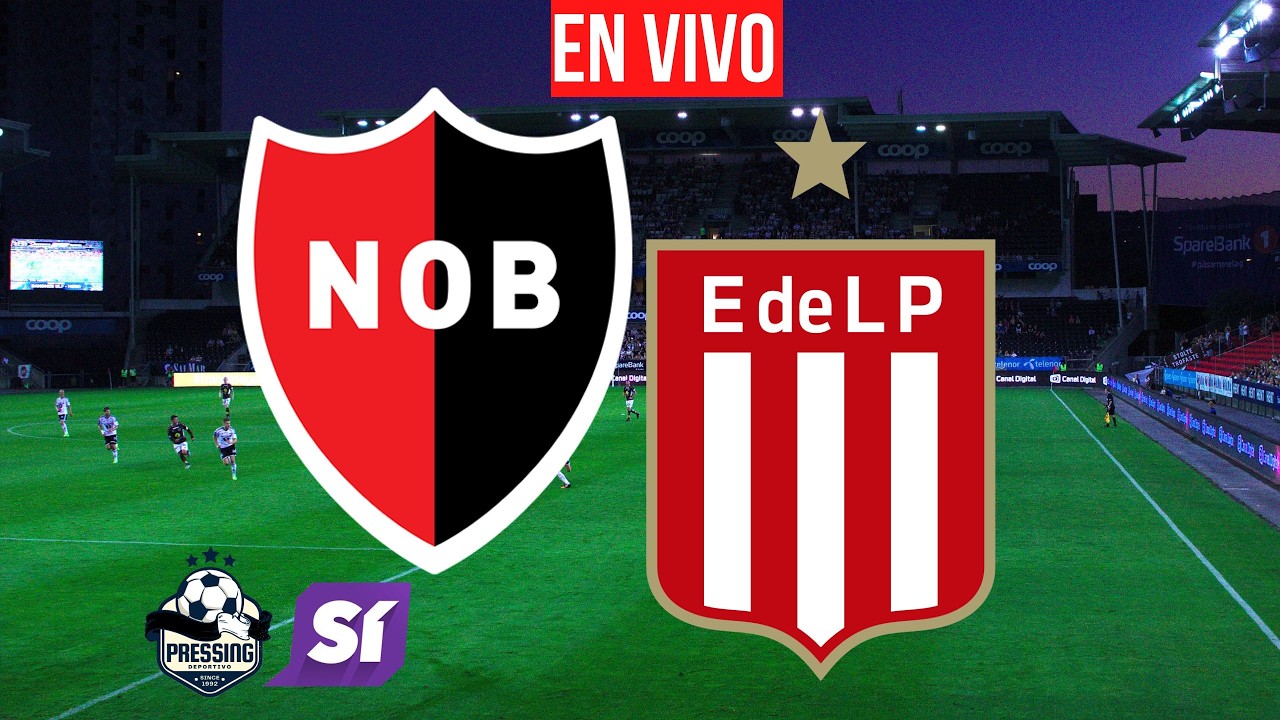 NEWELL'S vs ESTUDIANTES LP EN VIVO - FECHA 7 - TORNEO APERTURA - FÚTBOL ARGENTINO