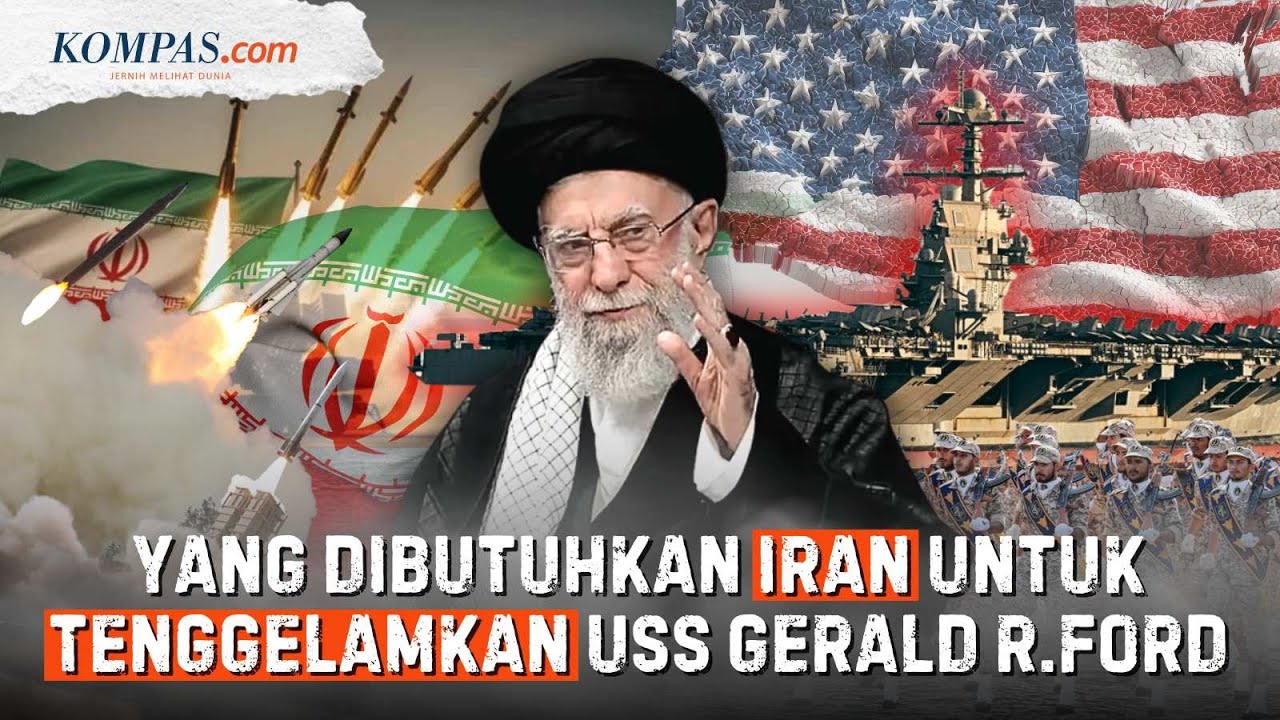 Bagaimana Cara Menenggelamkan USS Gerald R. Ford seperti Ancaman Khamenei?