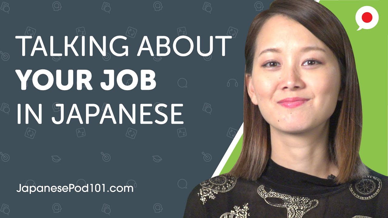 Learn & Practice Japanese - Talking About Your Job | Can Do #3