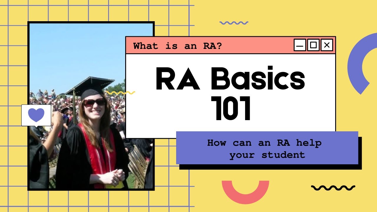 RA Basics 101 - What is an RA? (College Resident Advisor/Assistant)
