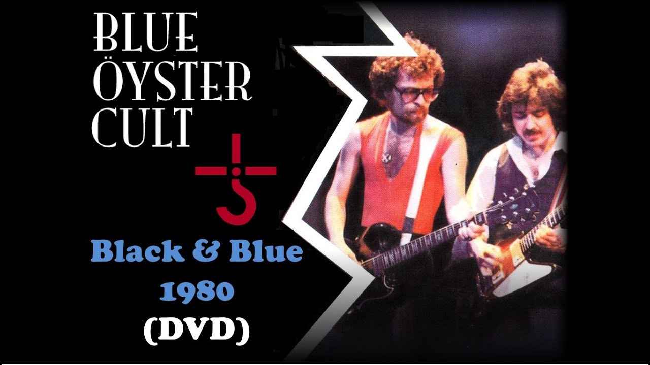 Blue Oyster Cult - Live 1980 - Black & Blue (DVD)