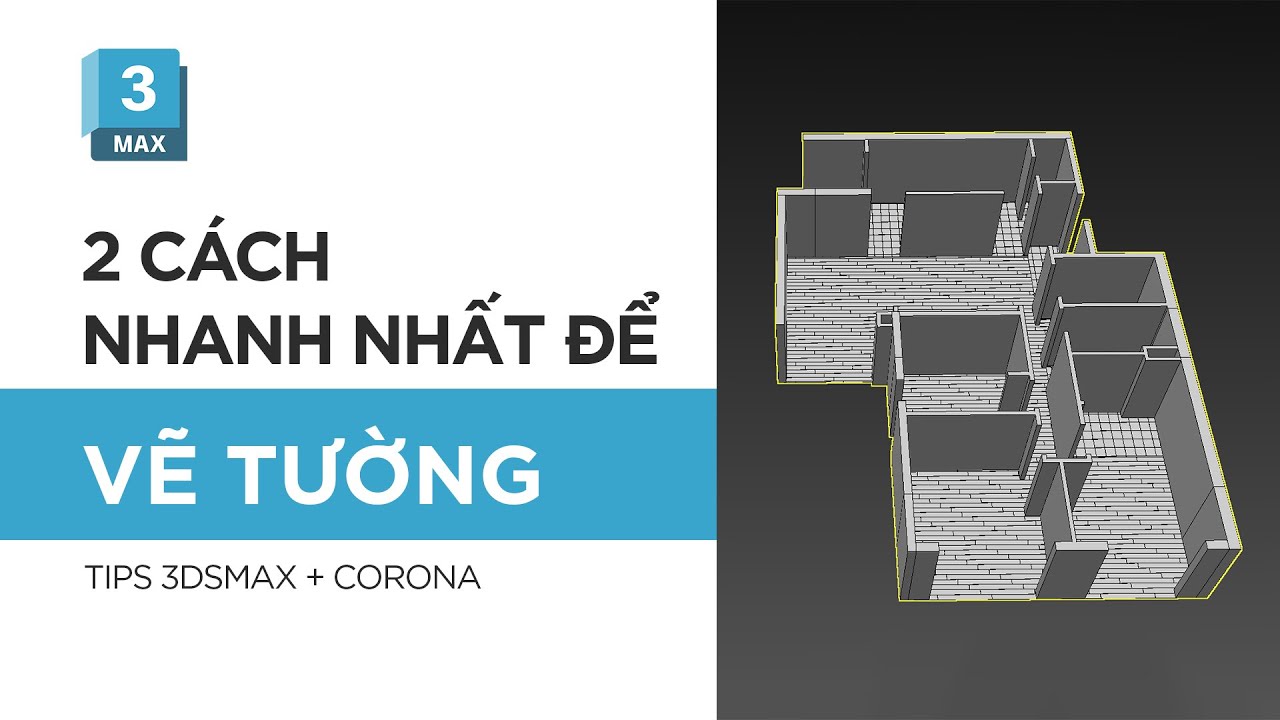 2 Cách Nhanh Nhất Để Vẽ Tường Trong 3dsMax