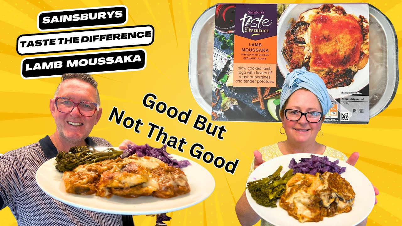 Your thoughts on Lamb Moussaka from Sainsburys