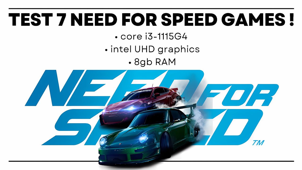 Tes 7 seri game Need For Speed • core i3-1115G4 + intel UHD graphics + 8 gb RAM game test