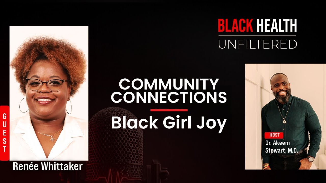 COMMUNITY CONNECTIONS: Black Girl Joy