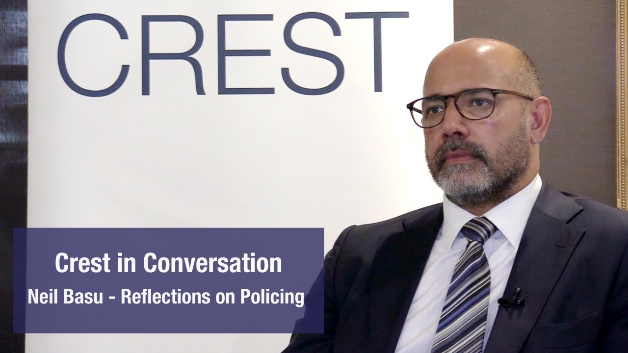 Crest in Conversation: Neil Basu - Reflections on Policing