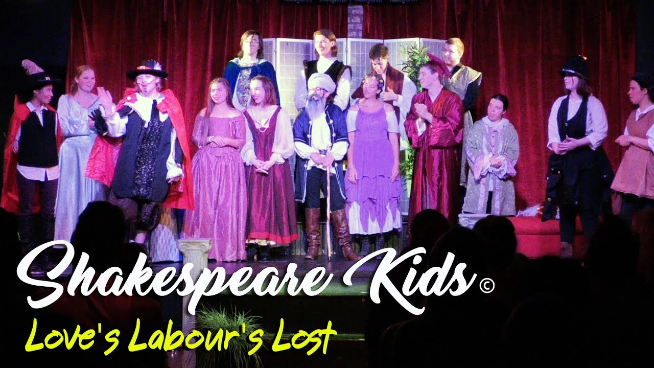 Love's Labour's Lost - Shakespeare Kids© 2018 - Teen Production