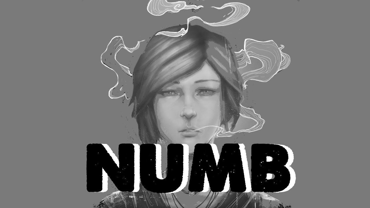 [GMV] NUMB - Life is Strange
