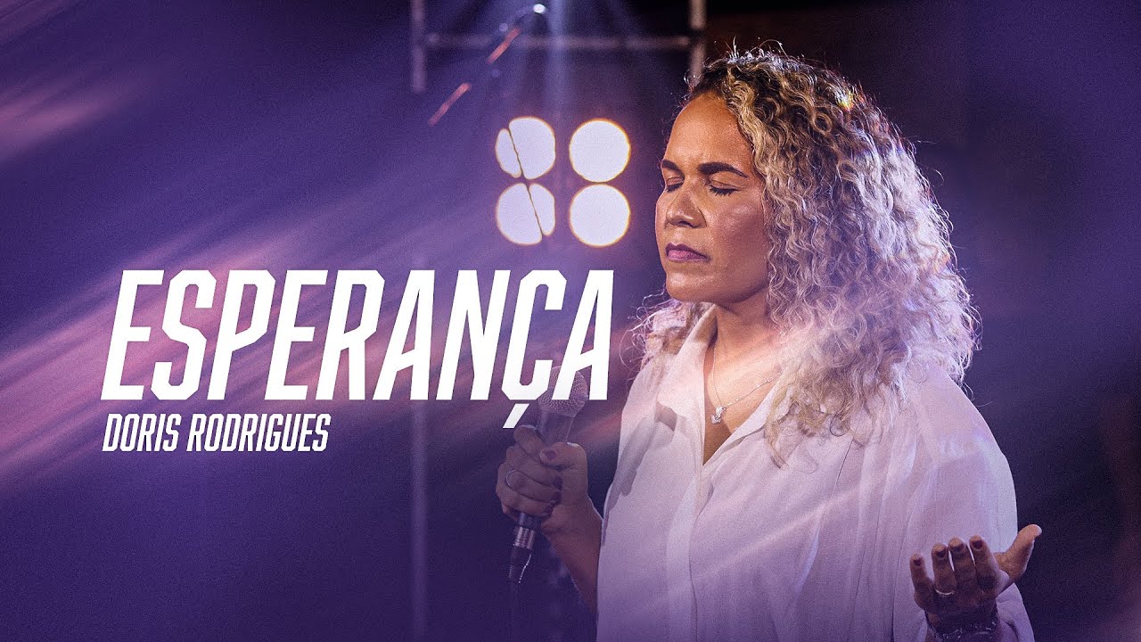 Esperança - Doris Rodrigues / Sons de Sião (Ao Vivo)