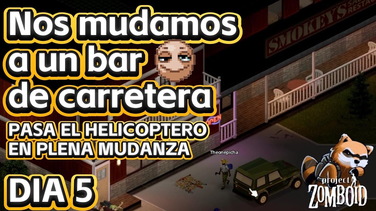 DIA 5 NOS MUDAMOS A UN BAR DE CARRETERA  project zomboid con makensi build unstable 42 con mods