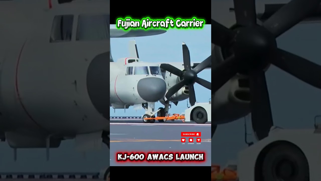 KJ 600 AWACS launch from Fujian Aircraft Carrier 
