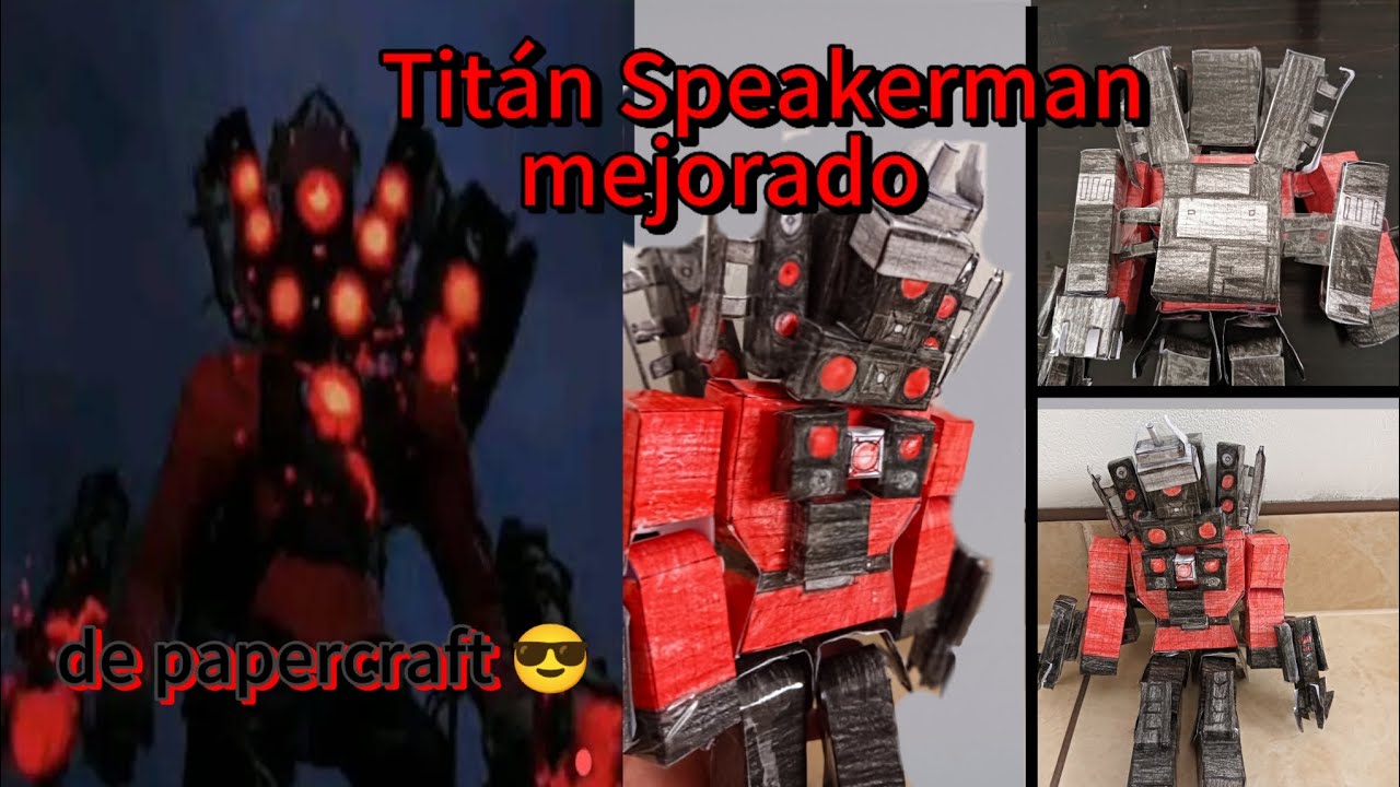 Tutorial de Titán Speakerman Mejorado de papercraft/ 1era parte 😎
