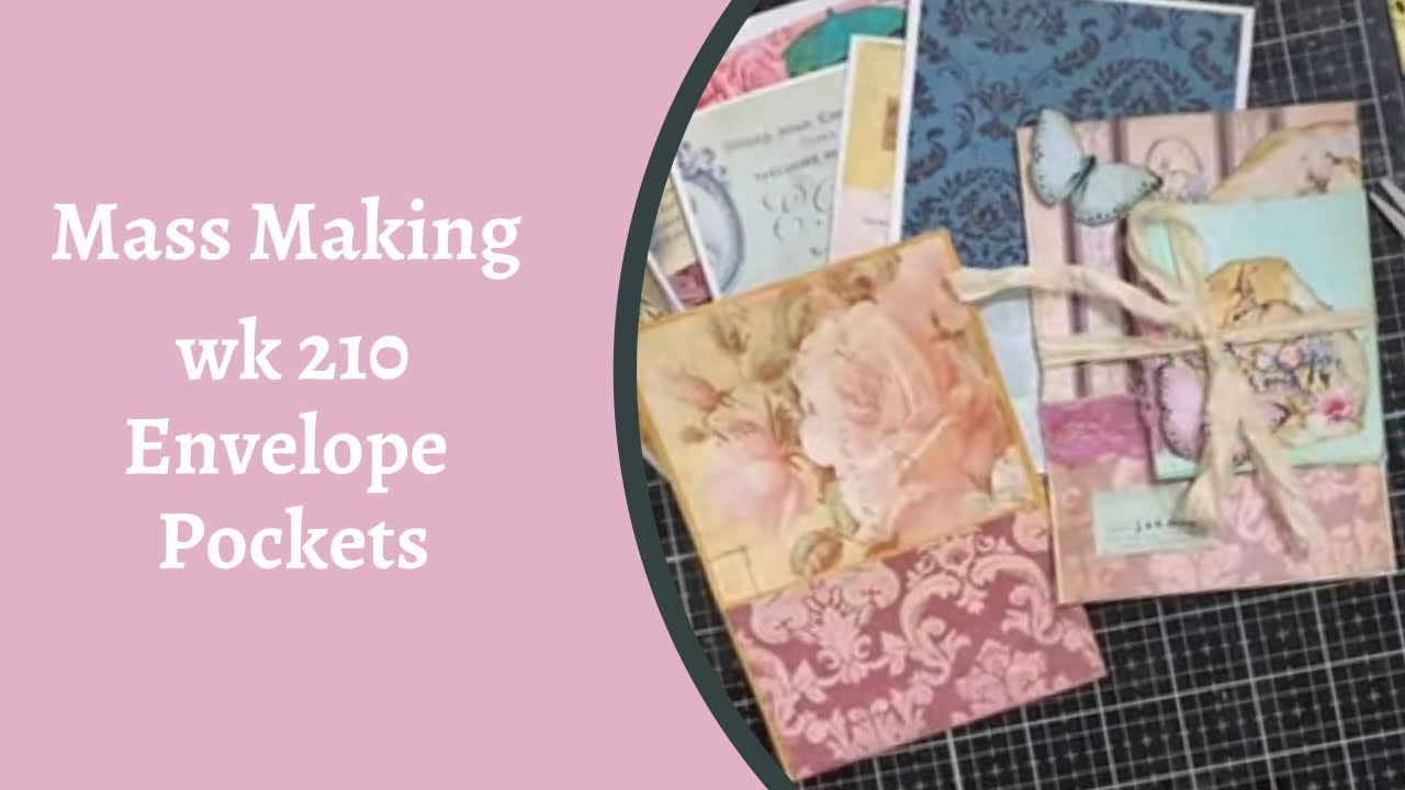 Mass Making - Envelope Pockets - wk 210