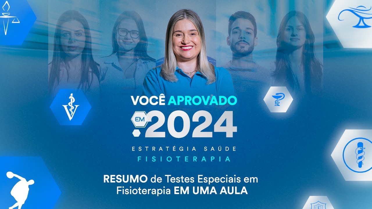 RESUMO de Testes Especiais em Fisioterapia EM UMA AULA - Fisioterapia - Prof. Mara Ribeiro