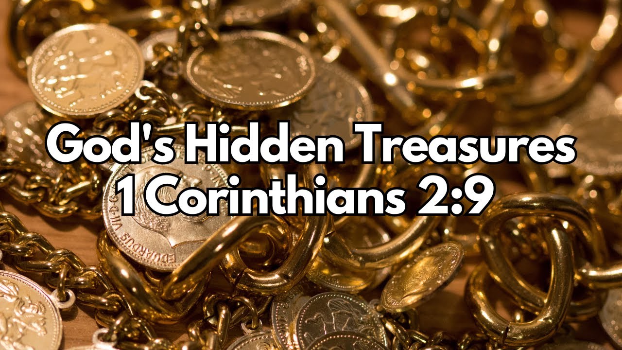 Unveiling God's Hidden Treasures - 1 Corinthians 2:9 - Daily Devotion - Daily Bible Verse