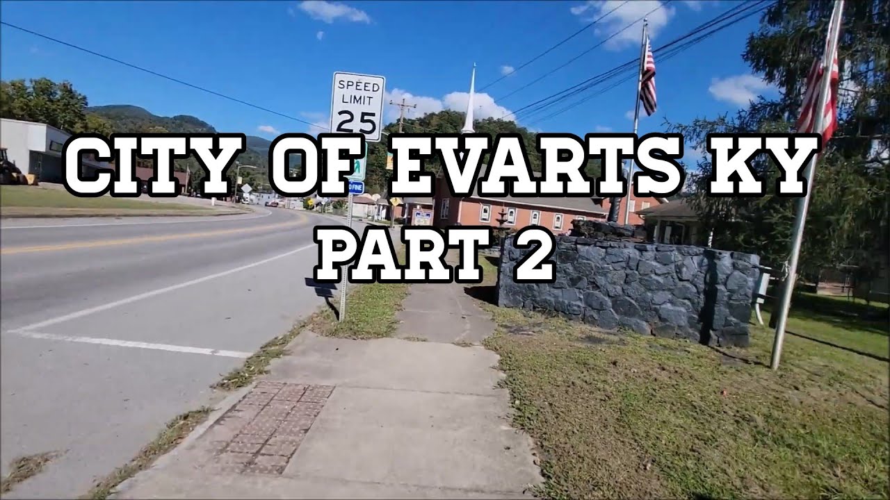 City Of Evarts Ky Part 2