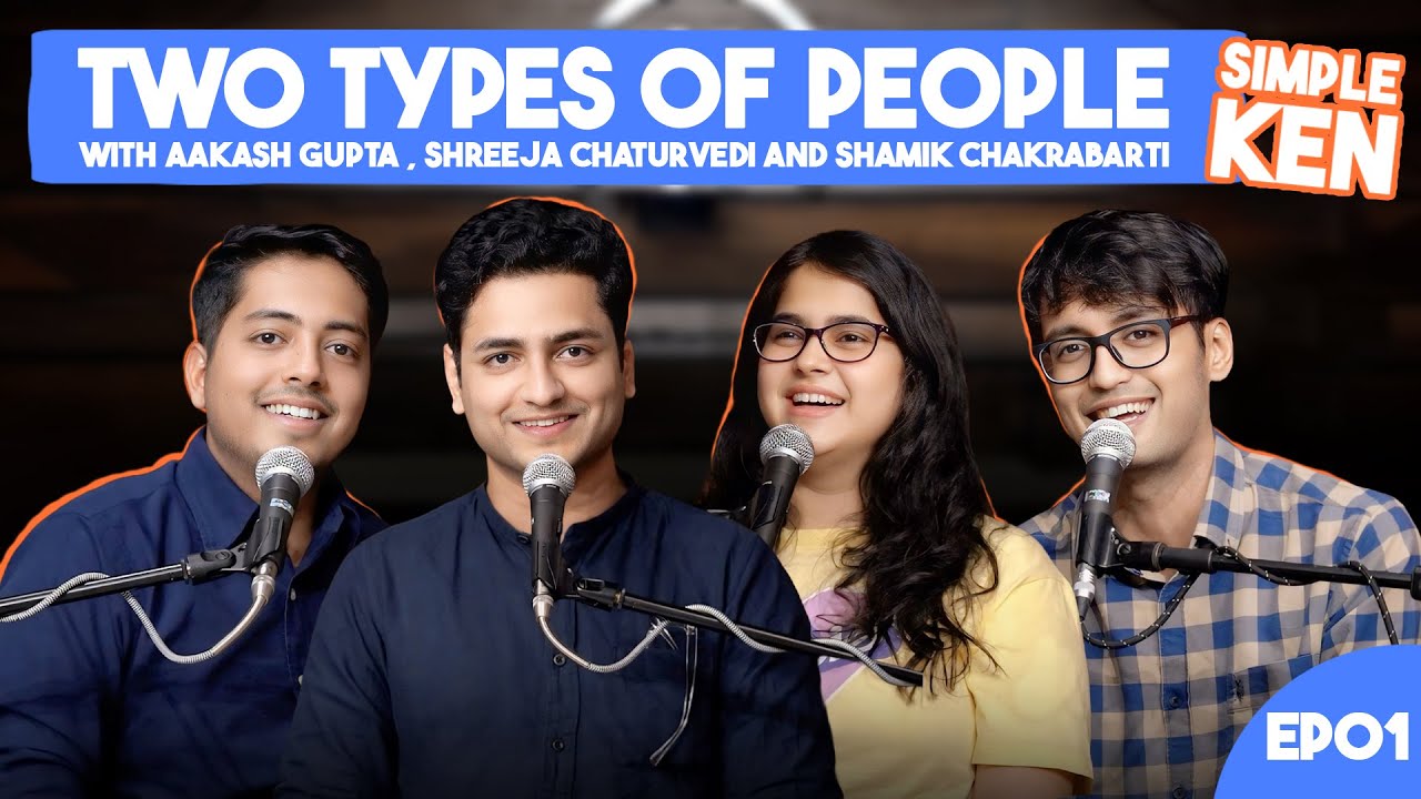 SimpleKen - Two Types of People Ep1 with 