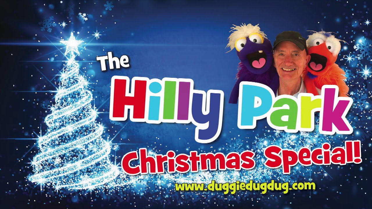 The Hilly Park Christmas Special - Duggie Dug Dug - 25th December 2020
